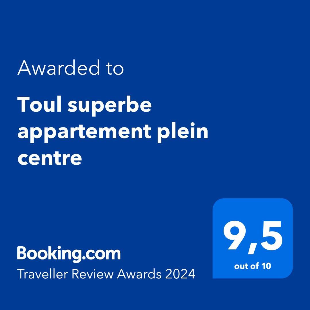 Toul Superbe Appartement Plein Centre Bagian luar foto